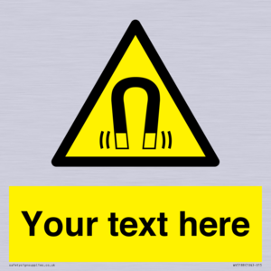 Custom Magnetic Field Sign